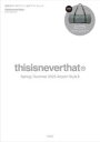 thisisneverthat ボストン