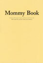 Mommy Book About a mother’s love，life，memories and dreams.