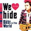 hide / We Love hide The Best in The World ̾ס [CD]