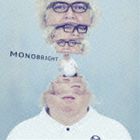 monobright / MONOBRIGHT three [CD]