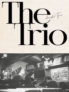 大橋トリオ／The Trio（初回生産限定盤） [Blu-ray]