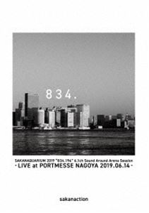 サカナクション／SAKANAQUARIUM 2019”834.194”6.1ch Sound Around Arena Session -LIVE at PORTMESSE NAGOYA 2019.06.14- [DVD]