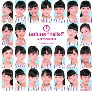 ハロプロ研修生 / 1Let’s say ”Hello!” [CD]