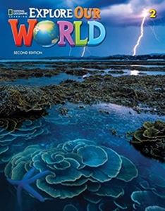 Explore Our World 2／E Level 2 Student Book