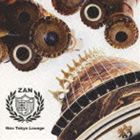 ZAN / Neo Tokyo Lounge [CD]