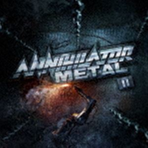 アナイアレイター / メタルII [CD]