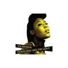 輸入盤 VV BROWN / TRAVELLING LIKE THE LIGHT [CD]