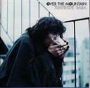 nrp / OVER THE MOUNTAIN [CD]