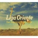 Liga Oriente / Four Seasons of Broken Bossa [CD]