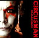 遠藤正明 / CIRCUS MAN [CD]