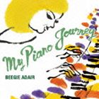ビージー・アデール（p） / マイ・ピアノ・ジャーニー [CD]