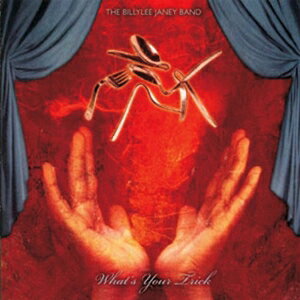 輸入盤 BILLYLEE JANEY BAND / WHAT’S YOUR TRICK [CD]
