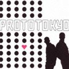 プロトトーキョー / プロトトーキョー [CD]