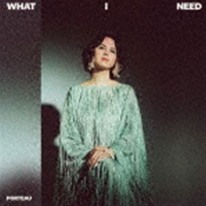 Porteau / What I Need [CD]