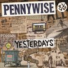 輸入盤 PENNYWISE / YESTERDAYS CD