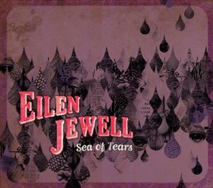 輸入盤 EILEN JEWELL / SEA OF TEARS [LP]