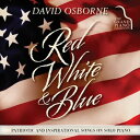 輸入盤 DAVID OSBORNE / RED WHITE ＆ BLUE [CD]