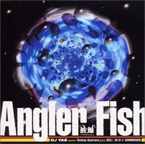 DJ YAS meets TOMMY GUERRERO / ANGLER FISH [CD]