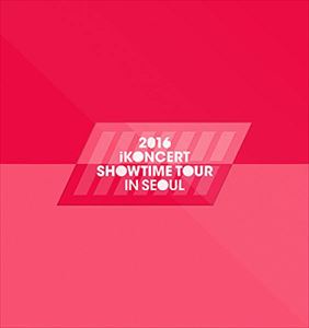 ͢ IKON / 2016 IKONCERT SHOWTIME TOUR IN SEOUL [2CD]