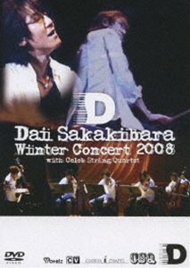 Dai Sakakibara Winter Concert 2008 with Celeb String Quartet [DVD]