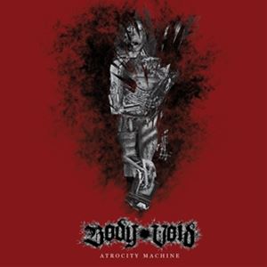 輸入盤 BODY VOID / ATROCITY MACHINE [CD]