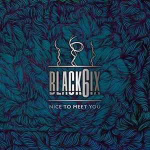 輸入盤 BLACK6IX / 2ND MINI ALBUM ： NICE TO MEET YOU [CD]