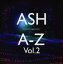 ͢ ASH / A-Z VOLUME 2 [CD]