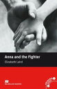 Macmillan Readers Beginner Anna and the Fighter without Audio CD