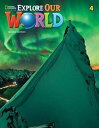 Explore Our World 2/E Level 4 Student Book