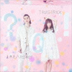 TRUSTRICK / 未来形Answer E.P.（Type-A／CD＋DVD） CD