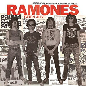 輸入盤 RAMONES / EATEN ALIVE ： 4 ACRES UTICA NY 