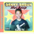 ブラウン ダニー ホット スープCD発売日2014/4/16詳しい納期他、ご注文時はご利用案内・返品のページをご確認くださいジャンル洋楽ラップ/ヒップホップ　アーティストダニー・ブラウン収録時間組枚数2商品説明ダニー・ブラウン / HOT SOUPホット スープ輸入盤国内仕様封入特典ライナーノーツ関連キーワードダニー・ブラウン 商品スペック 種別 CD JAN 4988044932029 製作年 2014 販売元 ディスクユニオン登録日2014/03/07