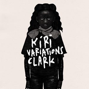 輸入盤 CLARK / KIRI VARIATIONS [CD]