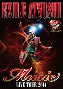 EXILE ATSUSHI／EXILE ATSUSHI LIVE TOUR 2014”Music”（ドキュメント付き豪華盤） [DVD]