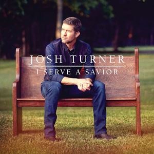 Artist Name: M - 輸入盤 JOSH TURNER / I SERVE A SAVIOR [CD]