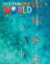Explore Our World 2/E Level 5 Student Book