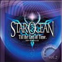 STAR OCEAN 3 Till the End of Time Original Soundtrack VOL.2CD発売日2003/4/9詳しい納期他、ご注文時はご利用案内・返品のページをご確認くださいジャンルアニメ・ゲームゲーム音楽　アーティスト（ゲーム・ミュージック）収録時間106分01秒組枚数2商品説明（ゲーム・ミュージック） / スターオーシャン3 Till the End of Time オリジナルサウンドトラック VOL.2STAR OCEAN 3 Till the End of Time Original Soundtrack VOL.2PS2版RPGゲーム『スターオーシャンTill　the　End　of　Time』（エニックス・トライエース発売）の2枚組サウンドトラック、第2弾。　（C）RS関連キーワード（ゲーム・ミュージック） 収録曲目101.Cutting Edge of Notion(2:24)02.Victory Bell(0:31)03.Expiration(2:28)04.Malicious Fingers(2:28)05.Fly Away in the Violet Sky(2:01)06.Frightened Eyes(2:22)07.The Divine Spirit of Language(2:41)08.Pert Girl on the Sandy Beach(2:01)09.Gaiety Company(2:20)10.Evil Shade Crept(3:03)11.Rust Color(2:15)12.Bracing Forest Wind(1:23)13.Let’s Creation!!(1:08)14.Bird’s Eye View(2:27)15.What’s up?(1:25)16.Adventurous Spirit(2:24)17.I am the No.1!(1:39)18.Around in the Wilderness(2:22)19.Robe under Cover of Darkness(2:26)20.So Alone，Be Sorrow - Rhythm Ver.(2:44)21.Preemptive Attack(2:26)22.Moon Base(2:25)201.Twisted Base(2:23)02.People Inside a Fence(2:10)03.Air Harmony(2:28)04.Bitter Dance(2:53)05.Powerbroker(2:30)06.The Virtual Image(2:37)07.Mission to the Empty Space(3:08)08.Do Evil(4:20)09.Moody Goddess(2:40)10.Highbrow(10:39)11.Star Ocean Forever - Jazz Ver.(7:11)12.Mission to the Deep Space(3:27)13.The Incarnation of Devil(2:31)14.Confidence in the Domination(3:37)15.The True Nature of All(3:24)16.Moody Goddess （Another Ver.） （Bonus Track）(2:40)関連商品セット販売はコチラ商品スペック 種別 CD JAN 4562144210036 製作年 2003 販売元 ソニー・ミュージックソリューションズ登録日2006/10/20