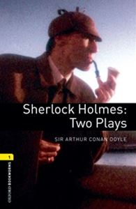 Oxford Bookworms Library Playscripts Stage 1 Sherlock Holmes Two Plays