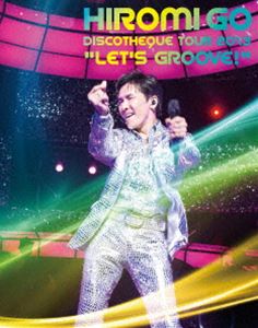 郷ひろみ／HIROMI GO DISCOTHEQUE TOUR 2013 ”LET’S GROOVE” [Blu-ray]