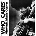 水橋孝カルテット / WHO CARES（Blu-specCD） [CD]