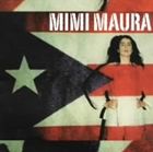 ミミ・マウラ / Mimi Maura [CD]