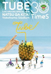 TUBE LIVE AROUND SPECIAL 2018 夏が来た! ～Yokohama Stadium 30 Times～ [Blu-ray]