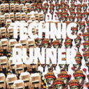 TECHNIC RUNNER / t[`[B [CD]