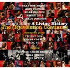 シカゴ・ブルース・ア・リヴィング・ヒストリー・レヴォリューション・コンティニューズ [CD]
