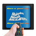 Malcolm Mask McLaren / Have a good day [CD]