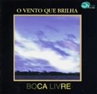 ボカ・リブレ / ボカ・リブレ～ブラジルの新しい風 [CD]