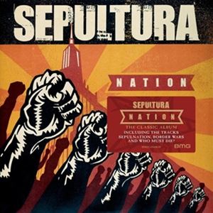 Artist Name: L - 輸入盤 SEPULTURA / NATION [CD]