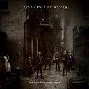 A NEW BASEMENT TAPES / LOST ON THE RIVER [CD]