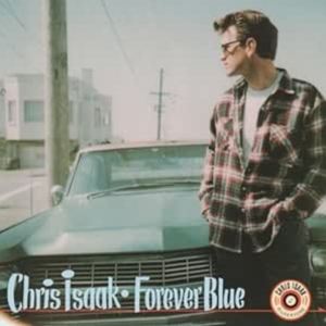 輸入盤 CHRIS ISAAK / FOREVER BLUE [LP]