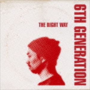 Rap, Hip-Hop - 6TH GENERATION / THE RIGHT WAY [CD]